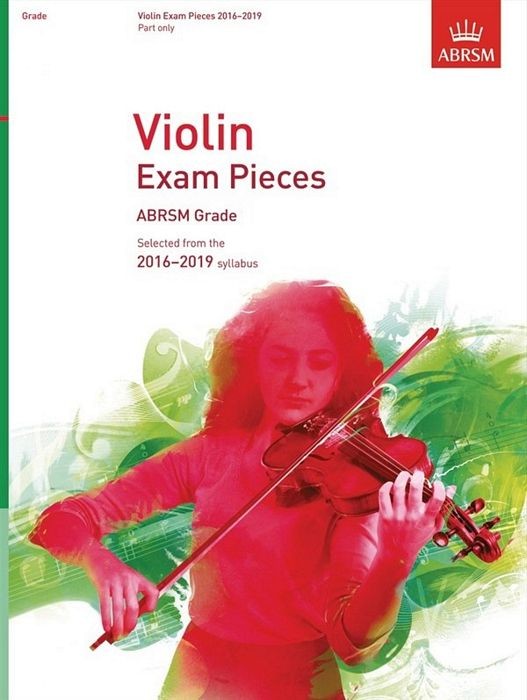 ABRSM Violin Exam Pieces Part Only Grade 1 2016-19