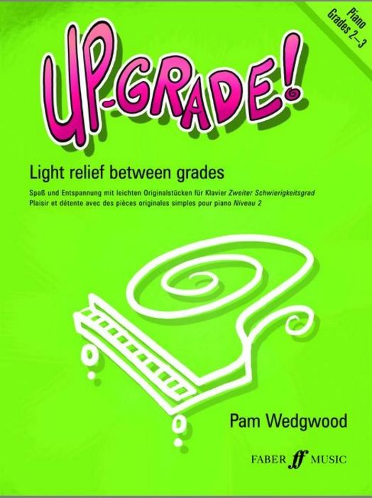 Pam Wedgwood Up-Grade! - Piano Grades 2-3
