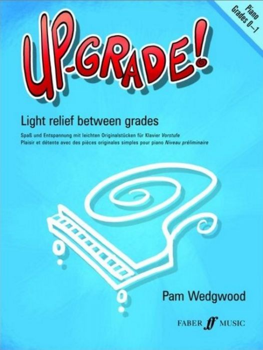 Pam Wedgwood Up-Grade! - Piano Grades  0-1