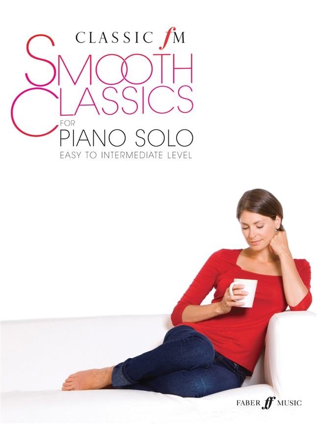 Classic FM Smooth Classics for Piano Solo Easy to Intermediate Level