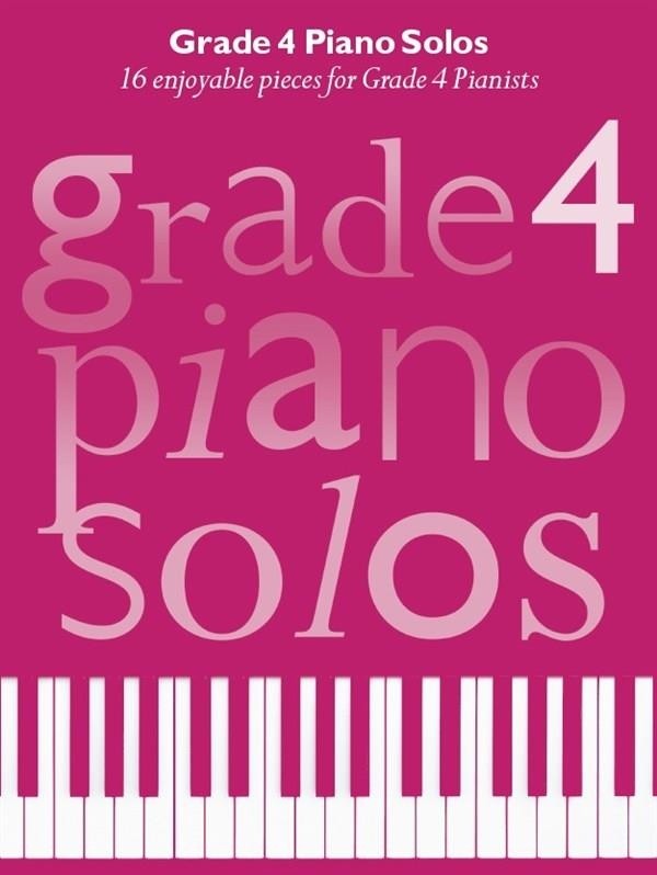 Grade 4 Piano Solos - 16 Enjoyable Pieces for Grade 4 Pianists