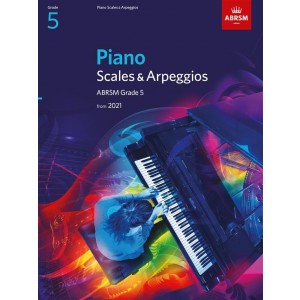 ABRSM Piano Scales & Arpeggios from 2021 Grade 5