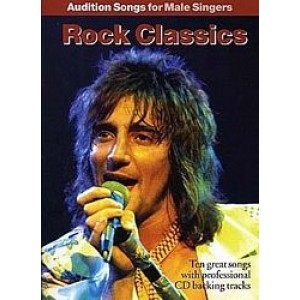 Audition Songs for Male Singers Rock Classics with CD