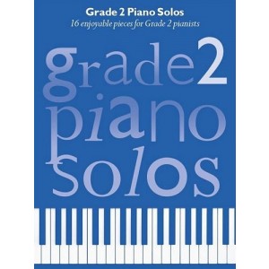 Grade 2 Piano Solos - 16 Enjoyable Pieces for Grade 2 Pianists