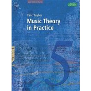 Eric Taylor Music Theory In Practice Grade 5