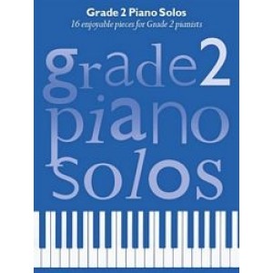 Grade 2 Piano Solos - 16 Enjoyable Pieces for Grade 2 Pianists